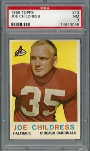 1959 Topps #13 Joe Childress Chicago Cardinals PSA 7 NEAR MINT 14943058