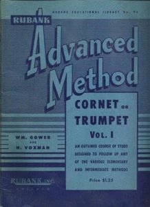 Rubank Advanced Method Cornet Trumpet Vol 1 Sheet Music WM.Gower &  H. Voxman - Picture 1 of 1