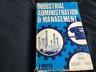 INDUSTRIAL ADMINISTRATION & MANAGEMENT BY J.BATTY 1st EDITION 1966