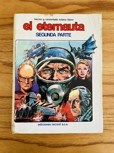El Eternauta II 1978 primera edición tapa dura Oesterheld Solano Lopez Ed Record - Imagen 1 de 11