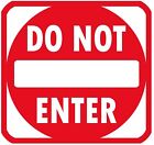 Do Not Enter Sign Sticker warning emergency authorized