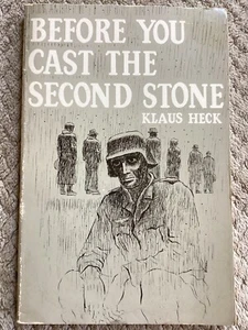 Before You Cast the Second Stone by Klaus Heck (1979, Trade Paperback) - Picture 1 of 7