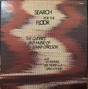 Lenny Carlson w/ Ry Cooder Search for the Floor 1978 JAZZ FH 9501 (VG+) * - Foto 1 di 2