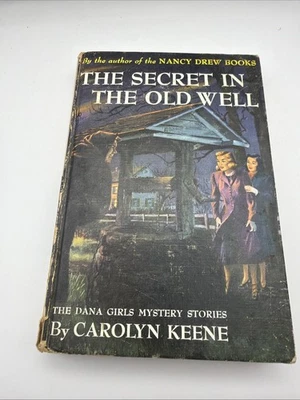 DANA GIRLS #13:  THE SECRET IN THE OLD WELL by Carolyn Keene 1944 Printing - Image 1 of 4