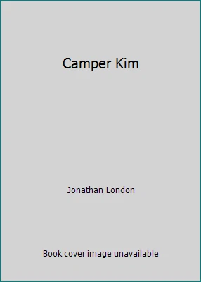 Camper Kim by Jonathan London - Image 1 of 1