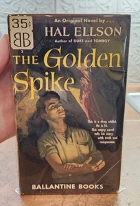 THE GOLDEN SPIKE von Hal Ellson Erstausgabe (Ballentine, 1952) sehr guter Zustand - Bild 1 von 8