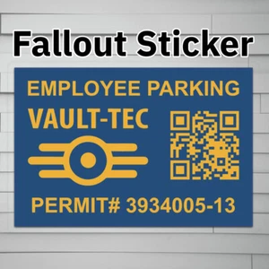 Vault-Tec Employee Parking Permit (Vinyl Decal Sticker, Car laptop window tumble - Picture 1 of 5