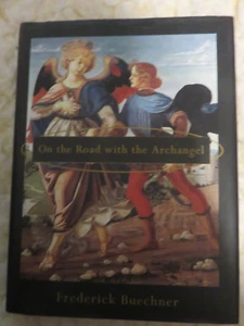 On the Road with Archangel by Frederick Buechner (1997, Hardcover) - Picture 1 of 3