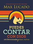 Max Lucado Puedes contar con Dios (Hardback)