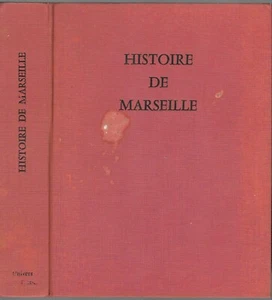 HISTOIRE DE MARSEILLE von Edouard BARATIER Univers de la France PRIVAT Edit. 1973 - Bild 1 von 12