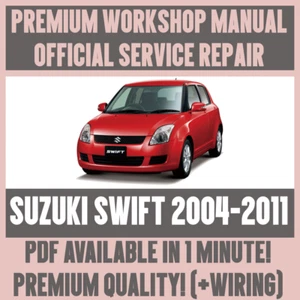 WORKSHOP MANUAL SERVICE & REPAIR GUIDE for SUZUKI SWIFT 2004-2011 +WIRING - Picture 1 of 5