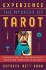 Katalin Koda Experience The Mystery Of Tarot (Paperback)