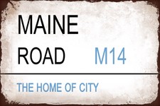 Maine Road Man City Metal Street Sign Vintage Football Bar Man Cave Plaque