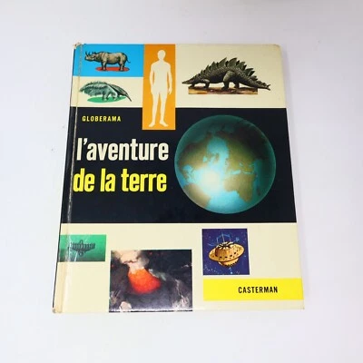 1969 L'Aventure de la Terre Géographie Histoire Sciences Globerama Casterman 60s — 第 1/4 张图片