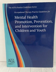 Occupational Therapy Practice Guidelines for Mental Health Promotion, AOTA - Bild 1 von 6