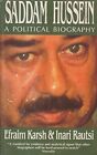 Saddam Hussein A Political Biography Inari Rautsi Ef
