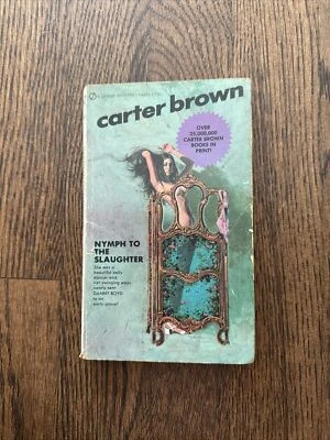 Carter Brown NYMPH TO THE SLAUGHTER Signet 1963 1st Print Paperback - Imagem 1 de 4