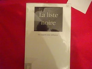 ANOMYNE - La Liste noire. Un rapport sous influence. - Picture 1 of 3