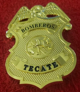 OBSOLETE NOVELITY BOMBEROS GOLD TECATE FIRE BADGE (ARMY US NAVY CHP POLICE - Picture 1 of 2