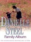 Family Album By Danielle Steel. 9780751540703
