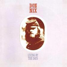 Living By The Days, Don Nix, Audio CD, New, FREE