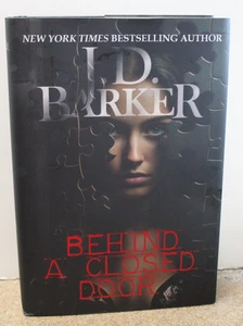 Behind a Closed Door, hardcover by J.D. Barker, bestselling author NEW - Imagen 1 de 4