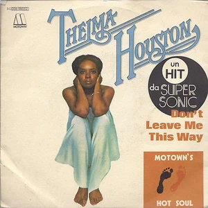 DON'T LEAVE ME THIS WAY - TODAY WILL SOON BE YESTERDAY # THELMA HOUSTON - Picture 1 of 1