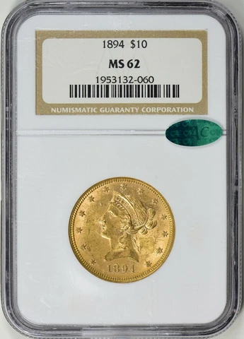 1894 LIBERTY HEAD $10 GOLD EAGLE NGC MS62 CAC Cover