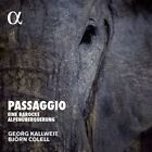 Bartolotti / Marini / Muffat / Kallweit / Colell - Passagio: Eine New Cd