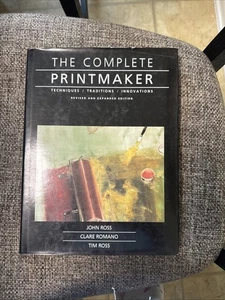 THE COMPLETE PRINTMAKER Techniques/Traditions/Innovations - John Ross Free Press - Bild 1 von 10
