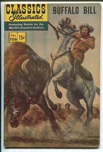 CLASSICS ILLUSTRATED #106 - BUFFALO BILL - HRN 166 - GILBERTON CO/1967 - Picture 1 of 2