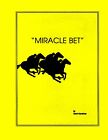 MIRACLE BET Stratégie de courses de chevaux par David Harrelman - Stratégie d'entraînement de cheval