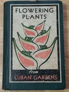 1952 Flowering Plants From Cuban Gardens Cuba Botanica Flower Lithographs - Picture 1 of 12
