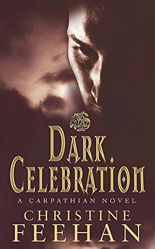 Dark Celebration Number 17 in Series by Christine Feehan 9780749938468