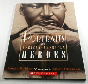Portraits of African-American Heroes (Paperback) by Tonya Bolden - Used - Imagen 1 de 8