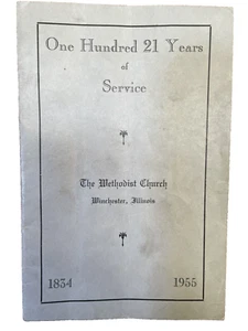 Methodist Church History Winchester IL 1955 Vintage 121st year booklet UMC - Picture 1 of 9