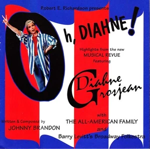 Diahne Grosjean CD Oh, Diahne! Johnny Brandon Musical Revue (1997) - Afbeelding 1 van 2