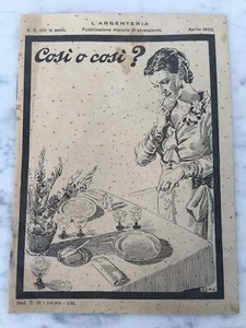  LIBRETTO COSÌ O COSÌ? 1933 L'ARGENTERIA PUBBLICAZIONE MENSILE DI PROPAGANDA - Picture 1 of 6