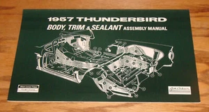 1957 Ford Thunderbird Body Trim & Sealant Assembly Manual 57 - Picture 1 of 1