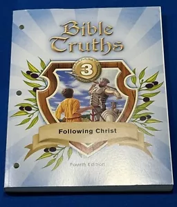 BJU Bible Truths 3: Following Christ Teacher’s Edition, Fourth Edition - Picture 1 of 4