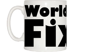 World's Best Fixer Mug