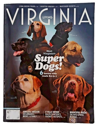 VIRGINIA LIVING October 2022, K-9 Super Dogs, Charlottesville, Richmond, Grits - Image 1 of 4