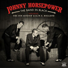 Johnny Horsepower The Band in Black (CD) Album (UK IMPORT)