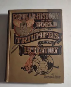 1900 Volksgeschichte der Welt von Edward S. Ellis Triumphe des 19. Jahrhunderts - Bild 1 von 11