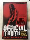Official Truth, 101 Proof: The Inside Story Of Pantera By Rex Brown (Paperback,