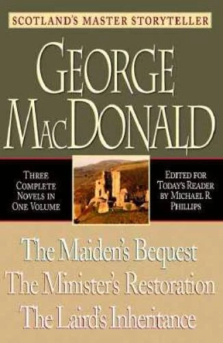 George MacDonald: Three Complete Novels in One Volume Maidens Beq - ACCEPTABLE - Image 1 of 1