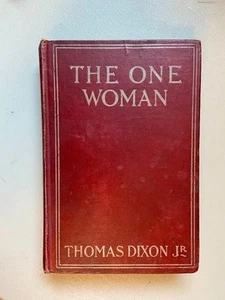 1903 The One Woman A Story Of Modern Utopia Thomas Dixon Jr. Grosset & Dunlap - Picture 1 of 9