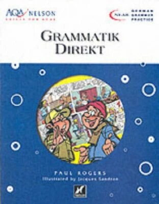 AQA Nelson Skills German - Grammatik Direkt (NEAB G... by Rogers, Paul Paperback - Image 1 of 2