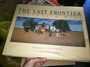 The Last Frontier Australia Wide. By Ken Duncan. 1987 - Picture 1 of 3