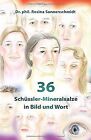 36 Schüssler-Mineralsalze in Bild und Wort von Sonn... | Buch | Zustand sehr gut